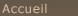 Accueil